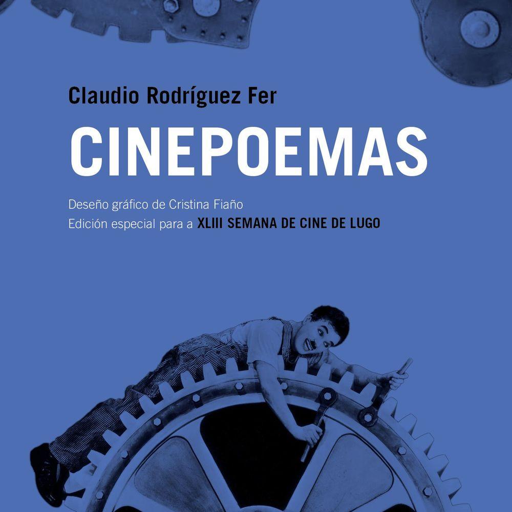 Presentación de CINEPOEMAS de Claudio Rodríguez Fer, en edición especial para a Semana de Cine